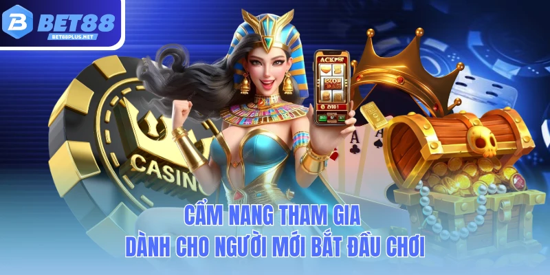 cam nang tham gia danh cho nguoi moi bat dau choi cam nang tham gia danh cho nguoi moi bat dau choi